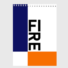 Скетчбук с принтом FIRE , 100% бумага
 | 48 листов, плотность листов — 100 г/м2, плотность картонной обложки — 250 г/м2. Листы скреплены сверху удобной пружинной спиралью | blue | fire | geomerty | orange | геометрия | надписи | огонь | оранжевый | синий