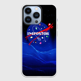 Чехол для iPhone 13 Pro с принтом IMPOSTOR  NASA. ,  |  | among us | galaxy | imposter | impostor | nasa | space | space company | star | there is impostor among us | амонг ус | астрономия | галактика | звезды | игра | космическая компания | космос | мем | наса | предатель | предатель среди 