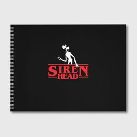 Альбом для рисования с принтом Siren Head , 100% бумага
 | матовая бумага, плотность 200 мг. | 6789 | foundation | head | scp | siren | sirenhead | stranger | things | голова | дела | объект | объекты | очень | сирена | сиреноголовый | странные | фонд