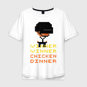 Мужская футболка хлопок Oversize с принтом PUBG Winner Chicken Dinner , 100% хлопок | свободный крой, круглый ворот, “спинка” длиннее передней части | pubg | winner chicken dinner | пубг