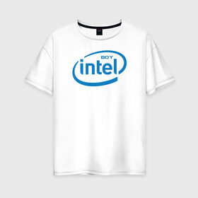 Женская футболка хлопок Oversize с принтом Intel Boy , 100% хлопок | свободный крой, круглый ворот, спущенный рукав, длина до линии бедер
 | amd | amd boy | core | core i3 | core i5 | core i7 | cpu | intel | intel boy | интел | интел бой | процессор | цпу