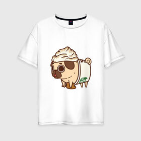 Женская футболка хлопок Oversize с принтом Сладкий мопс , 100% хлопок | свободный крой, круглый ворот, спущенный рукав, длина до линии бедер
 | арт | кофе | мопс | мороженное | рисунок | сладкий | сладость | собака в костюме | собака в костюмчике | шоколад