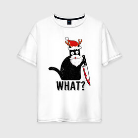 Женская футболка хлопок Oversize с принтом What Cat (Новый Год) , 100% хлопок | свободный крой, круглый ворот, спущенный рукав, длина до линии бедер
 | 