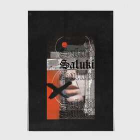 Постер с принтом SALUKI , 100% бумага
 | бумага, плотность 150 мг. Матовая, но за счет высокого коэффициента гладкости имеет небольшой блеск и дает на свету блики, но в отличии от глянцевой бумаги не покрыта лаком | rap | saluki | saluki rap | рэп | рэпер | салюки