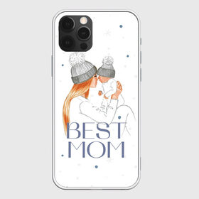 Чехол для iPhone 12 Pro Max с принтом Лучшая мама , Силикон |  | Тематика изображения на принте: белый | зима | лучшая | любовь | мама | семья | снег | тепло | уют