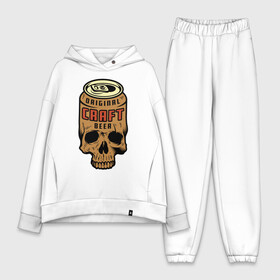 Женский костюм хлопок Oversize с принтом Craft ,  |  | beer | original | skull | teeth | зубы | оригинал | череп