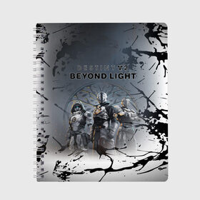 Тетрадь с принтом Destiny 2 Beyond Light , 100% бумага | 48 листов, плотность листов — 60 г/м2, плотность картонной обложки — 250 г/м2. Листы скреплены сбоку удобной пружинной спиралью. Уголки страниц и обложки скругленные. Цвет линий — светло-серый
 | destiny 2: beyond light | европа | игра | спутник | шутер | юпитера