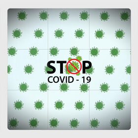 Магнитный плакат 3Х3 с принтом Stop COVID , Полимерный материал с магнитным слоем | 9 деталей размером 9*9 см | 