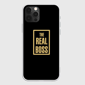 Чехол для iPhone 12 Pro Max с принтом The Real Boss , Силикон |  | 