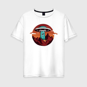 Женская футболка хлопок Oversize с принтом НЛО , 100% хлопок | свободный крой, круглый ворот, спущенный рукав, длина до линии бедер
 | aliens | art | clouds | flying saucer | mountains | saucer | ufo | арт | горы | инопланетяне | летающая тарелка | нло | облака | пришельцы | тарелка