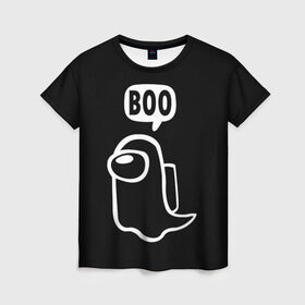 Женская футболка 3D с принтом BOO (Among Us) , 100% полиэфир ( синтетическое хлопкоподобное полотно) | прямой крой, круглый вырез горловины, длина до линии бедер | among | among us | boo | crewmate | game | ghost | impistor | space | us | vote | бу | буу | выживший | игра | космос | невиновный | предатель | приведение | призрак | самозванец