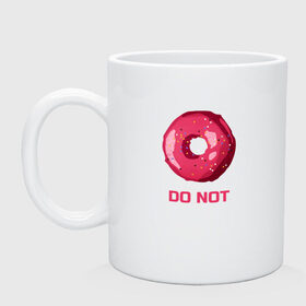 Кружка с принтом Пончик DO NOT , керамика | объем — 330 мл, диаметр — 80 мм. Принт наносится на бока кружки, можно сделать два разных изображения | donut | food | pink | еда | игра слов | пончик | розовый