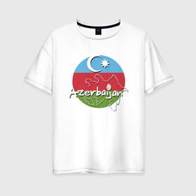 Женская футболка хлопок Oversize с принтом Азербайджан , 100% хлопок | свободный крой, круглый ворот, спущенный рукав, длина до линии бедер
 | azerbaijan | baku | азер | азербайджан | баку | герб | страна | флаг