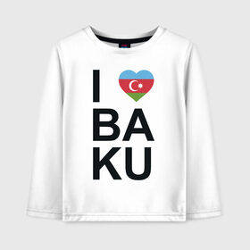 Детский лонгслив хлопок с принтом Baku , 100% хлопок | круглый вырез горловины, полуприлегающий силуэт, длина до линии бедер | azerbaijan | baku | азербайджан | баку | герб | флаг