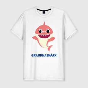 Мужская футболка хлопок Slim с принтом Baby Shark Grandma , 92% хлопок, 8% лайкра | приталенный силуэт, круглый вырез ворота, длина до линии бедра, короткий рукав | Тематика изображения на принте: 