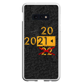 Чехол для Samsung S10E с принтом 2022 не БУДЕТ , Силикон | Область печати: задняя сторона чехла, без боковых панелей | 2020 год мем | асфальт | мем про апокалипсис | мем про конец света | новый год