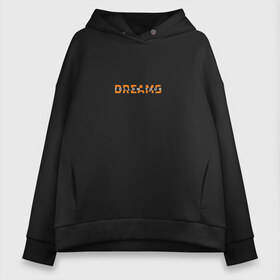 Женское худи Oversize хлопок с принтом Follow your dreams , френч-терри — 70% хлопок, 30% полиэстер. Мягкий теплый начес внутри —100% хлопок | боковые карманы, эластичные манжеты и нижняя кромка, капюшон на магнитной кнопке | 