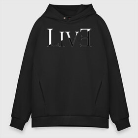 Мужское худи Oversize хлопок с принтом Жить Зло (LivEviL) , френч-терри — 70% хлопок, 30% полиэстер. Мягкий теплый начес внутри —100% хлопок | боковые карманы, эластичные манжеты и нижняя кромка, капюшон на магнитной кнопке | Тематика изображения на принте: 