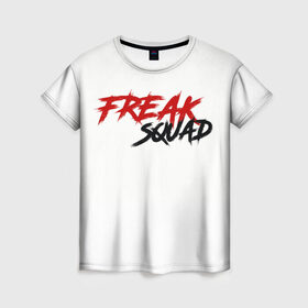 Женская футболка 3D с принтом FREAKSQUAD , 100% полиэфир ( синтетическое хлопкоподобное полотно) | прямой крой, круглый вырез горловины, длина до линии бедер | evelone192 | freak | freak squad. | squad | twitch | сквад | стримеры | твич | фрик