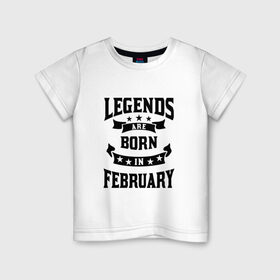Детская футболка хлопок с принтом Легенда рождённая в феврале , 100% хлопок | круглый вырез горловины, полуприлегающий силуэт, длина до линии бедер | английский | английский текст | английский язык | арт | вектор | день рождение | иностранный | иностранный текст | иностранный язык | легенда | рисунок | рождение | февраль