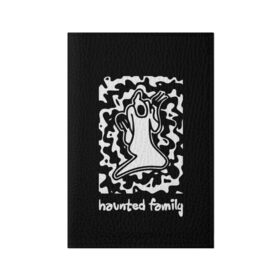 Обложка для паспорта матовая кожа с принтом Haunted Family / Kizaru , натуральная матовая кожа | размер 19,3 х 13,7 см; прозрачные пластиковые крепления | born to trap | ghost | haunted family | кизару | хорошая работа олег
