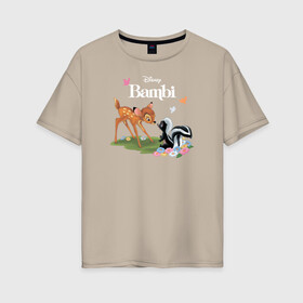 Женская футболка хлопок Oversize с принтом Flower and Bambi , 100% хлопок | свободный крой, круглый ворот, спущенный рукав, длина до линии бедер
 | bambi | disney | flower | vdkimel | бэмби | дисней