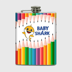 Фляга с принтом Baby Shark , металлический корпус | емкость 0,22 л, размер 125 х 94 мм. Виниловая наклейка запечатывается полностью | baby | baby shark | shark | акула | анимация | бэби | бэби шарк | дети | мультфильм | песня | ребенок | шарк