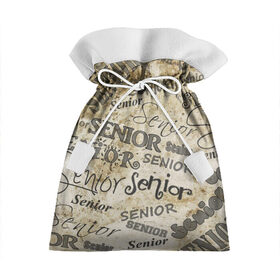 Подарочный 3D мешок с принтом Senior , 100% полиэстер | Размер: 29*39 см | senior | надпись | паттерн | сеньор | шрифты