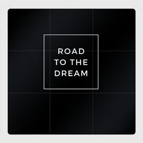 Магнитный плакат 3Х3 с принтом Road to the dream , Полимерный материал с магнитным слоем | 9 деталей размером 9*9 см | dream | motivation | дорога к мечте | мечта | путь к мечте | успех
