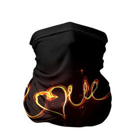 Бандана-труба 3D с принтом Огненная любовь , 100% полиэстер, ткань с особыми свойствами — Activecool | плотность 150‒180 г/м2; хорошо тянется, но сохраняет форму | Тематика изображения на принте: любовь | огненная надпись | позитив. | романтика | сердце | я люблю