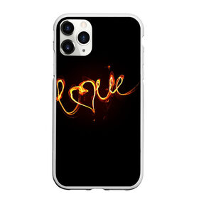 Чехол для iPhone 11 Pro Max матовый с принтом Огненная любовь , Силикон |  | любовь | огненная надпись | позитив. | романтика | сердце | я люблю