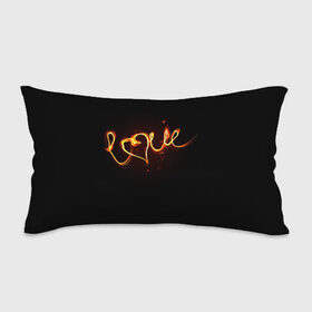 Подушка 3D антистресс с принтом Огненная любовь , наволочка — 100% полиэстер, наполнитель — вспененный полистирол | состоит из подушки и наволочки на молнии | любовь | огненная надпись | позитив. | романтика | сердце | я люблю