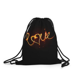 Рюкзак-мешок 3D с принтом Огненная любовь , 100% полиэстер | плотность ткани — 200 г/м2, размер — 35 х 45 см; лямки — толстые шнурки, застежка на шнуровке, без карманов и подкладки | любовь | огненная надпись | позитив. | романтика | сердце | я люблю