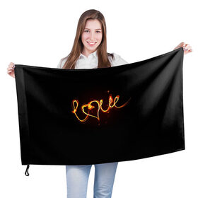 Флаг 3D с принтом Огненная любовь , 100% полиэстер | плотность ткани — 95 г/м2, размер — 67 х 109 см. Принт наносится с одной стороны | любовь | огненная надпись | позитив. | романтика | сердце | я люблю