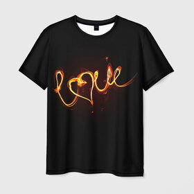 Мужская футболка 3D с принтом Огненная любовь , 100% полиэфир | прямой крой, круглый вырез горловины, длина до линии бедер | Тематика изображения на принте: любовь | огненная надпись | позитив. | романтика | сердце | я люблю