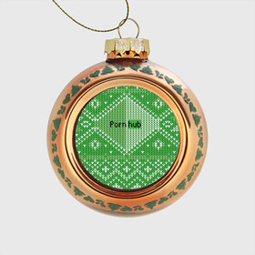 Стеклянный ёлочный шар с принтом PornHub , Стекло | Диаметр: 80 мм | cool | fashion | green | hype | pattern | rdmerryhab | зеленый | круто | мода | узор | хайп