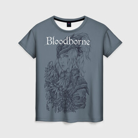 Женская футболка 3D с принтом Bloodborne , 100% полиэфир ( синтетическое хлопкоподобное полотно) | прямой крой, круглый вырез горловины, длина до линии бедер | dark souls | demon souls | demons souls | demons souls remastered | git gud | гит гуд | дарк соулз | демон соулз