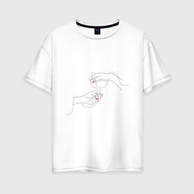 Женская футболка хлопок Oversize с принтом Руки , 100% хлопок | свободный крой, круглый ворот, спущенный рукав, длина до линии бедер
 | красная нить | парные | руки | связь