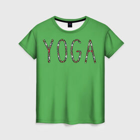Женская футболка 3D с принтом Йога , 100% полиэфир ( синтетическое хлопкоподобное полотно) | прямой крой, круглый вырез горловины, длина до линии бедер | зож | иностранные надписи | йога | слова на английском языке | узоры | фитнес.