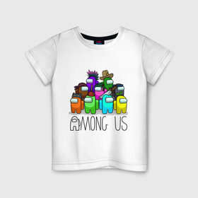 Детская футболка хлопок с принтом AMONG US - большая компания! , 100% хлопок | круглый вырез горловины, полуприлегающий силуэт, длина до линии бедер | among us | амонг аз | игра | игроки | космонавты | разные цвета