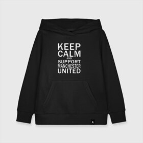 Детская толстовка хлопок с принтом K C a Support Manchester Utd , 100% хлопок | Круглый горловой вырез, эластичные манжеты, пояс, капюшен | 