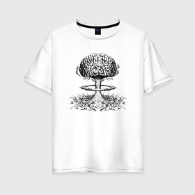 Женская футболка хлопок Oversize с принтом Взрыв мозга , 100% хлопок | свободный крой, круглый ворот, спущенный рукав, длина до линии бедер
 | boom | brain | взрыв | взрыв мозга | гриб | мозг
