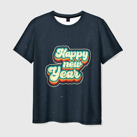 Мужская футболка 3D с принтом Happy New Year Vintage , 100% полиэфир | прямой крой, круглый вырез горловины, длина до линии бедер | 
