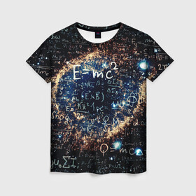Женская футболка 3D с принтом Формула Вселенной , 100% полиэфир ( синтетическое хлопкоподобное полотно) | прямой крой, круглый вырез горловины, длина до линии бедер | альберт эйнштейн | астрономия | звезды | космос | наука | небо | созвездия | теория большого взрыва | формулы | эйнштейн