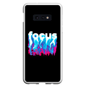 Чехол для Samsung S10E с принтом Focus , Силикон | Область печати: задняя сторона чехла, без боковых панелей | абстракция | граффити | кислотный | неон | пламя | фокус