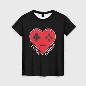 Женская футболка 3D с принтом I Love Gaming , 100% полиэфир ( синтетическое хлопкоподобное полотно) | прямой крой, круглый вырез горловины, длина до линии бедер | 8бит | люблю видеоигры | ретро | сердце
