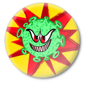 Значок с принтом Вирус ,  металл | круглая форма, металлическая застежка в виде булавки | Тематика изображения на принте: covid 19 | валюты | вирус | звезда | зеленый | злой | зубы | корона | коронавирус | монстр
