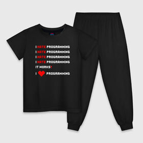 Детская пижама хлопок с принтом I Hate / Love Programming , 100% хлопок |  брюки и футболка прямого кроя, без карманов, на брюках мягкая резинка на поясе и по низу штанин
 | Тематика изображения на принте: кодер | люблю | мем | ненавижу | программирование | разработчик