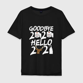 Мужская футболка хлопок Oversize с принтом Goodbye 2020 hello 2021. , 100% хлопок | свободный крой, круглый ворот, “спинка” длиннее передней части | 2021 | christmas | merry christmas | snow | winter | winter is coming | зима близко | нг | новогодний | новогодний свитер | новый год | новый год 2021 | свитер | снег | снежинки