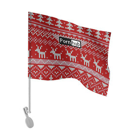 Флаг для автомобиля с принтом Pornhub , 100% полиэстер | Размер: 30*21 см | deer | fashion | horns | new year | pattern | vanguard | x mas tree | авангард | ёлка | мода | новый год | олень | рога | узор